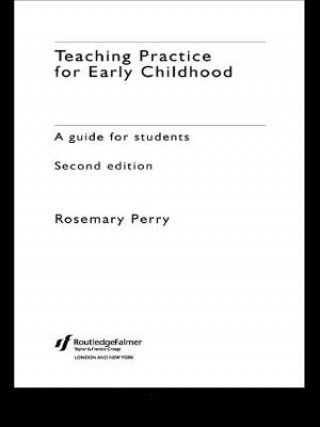 Carte Teaching Practice for Early Childhood Rosemary Perry