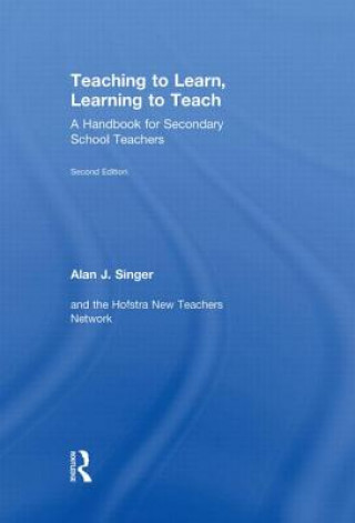 Kniha Teaching to Learn, Learning to Teach Alan J. Singer