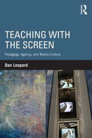 Kniha Teaching with the Screen Dan Leopard