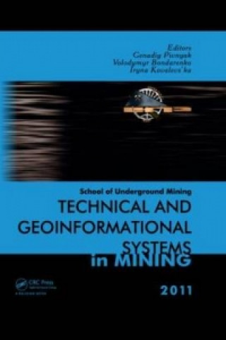 Könyv Technical and Geoinformational Systems in Mining Genadiy Pivnyak
