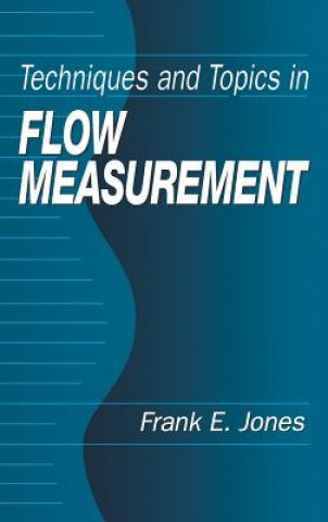 Buch Techniques and Topics in Flow Measurement F.E. Jones