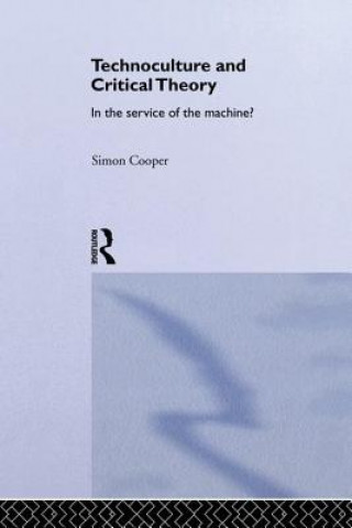 Carte Technoculture and Critical Theory Simon Cooper