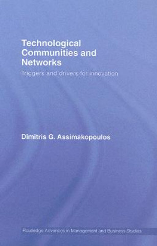 Kniha Technological Communities and Networks Dimitris Assimakopoulos