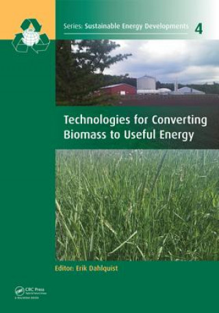 Книга Technologies for Converting Biomass to Useful Energy 