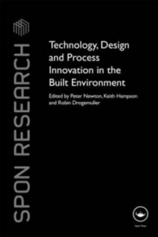 Carte Technology, Design and Process Innovation in the Built Environment Peter Newton