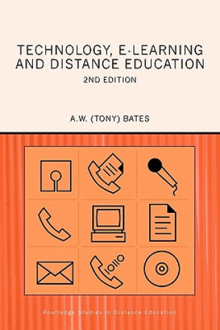 Knjiga Technology, e-learning and Distance Education Tony Bates