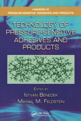 Książka Technology of Pressure-Sensitive Adhesives and Products Istvan Benedek