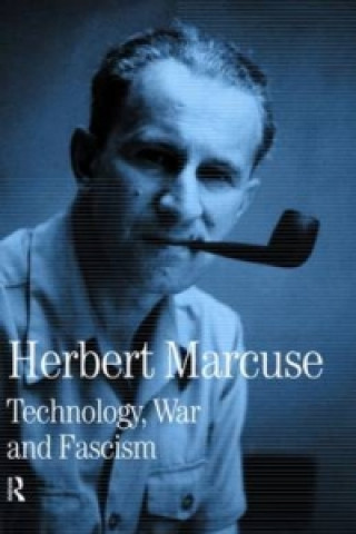 Knjiga Technology, War and Fascism Herbert Marcuse