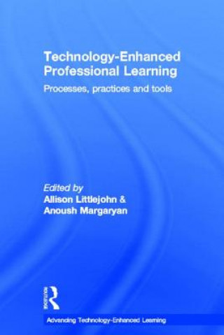 Book Technology-Enhanced Professional Learning Allison Littlejohn