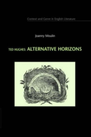 Książka Ted Hughes Joanny Moulin