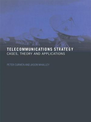 Libro Telecommunications Strategy Jason Whalley