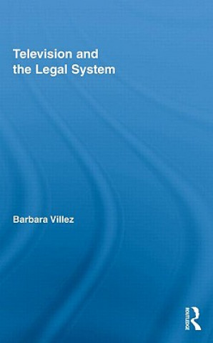 Buch Television and the Legal System Barbara Villez