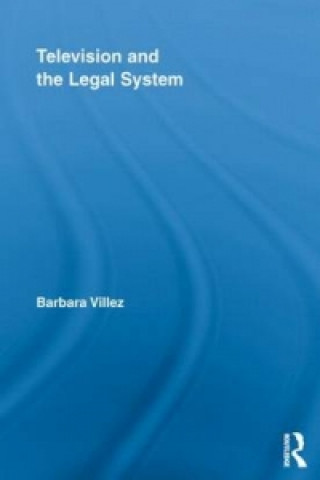 Carte Television and the Legal System Barbara Villez