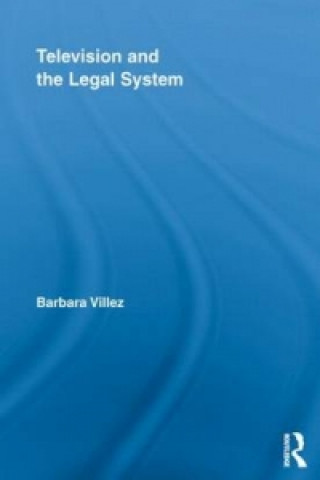 Buch Television and the Legal System Barbara Villez