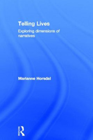 Carte Telling Lives Marianne Horsdal