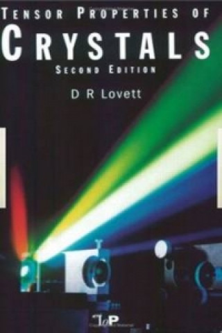 Kniha Tensor Properties of Crystals D. Lovett
