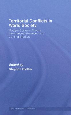 Carte Territorial Conflicts in World Society Stephen Stetter