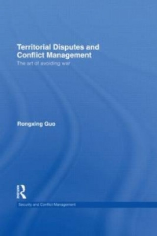 Книга Territorial Disputes and Conflict Management Rongxing Guo