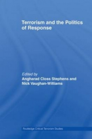 Carte Terrorism and the Politics of Response Angharad Closs Stephens