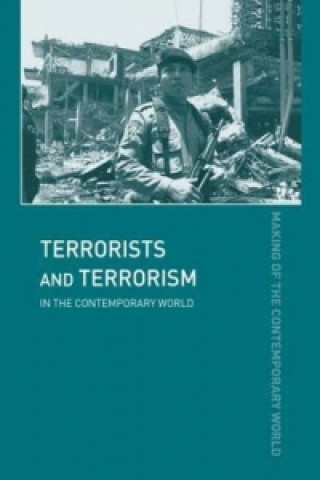 Kniha Terrorists and Terrorism David J. Whittaker