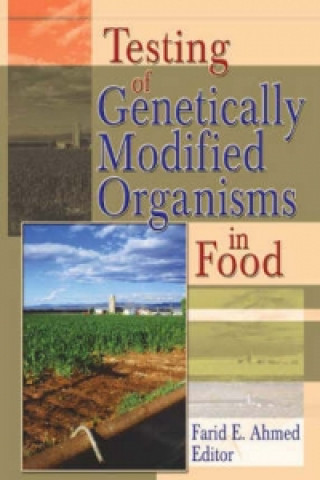 Libro Testing of Genetically Modified Organisms in Foods 