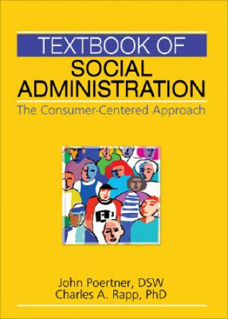 Carte Textbook of Social Administration Charles A. Rapp
