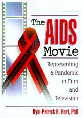 Könyv AIDS Movie Kylo-Patrick R. Hart