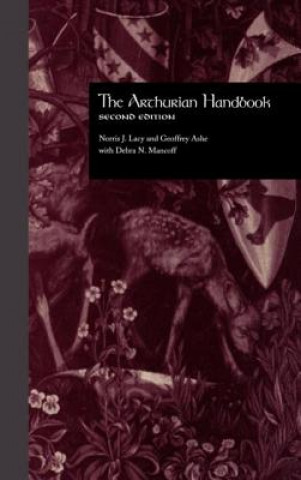 Carte Arthurian Handbook Debra N. Mancoff