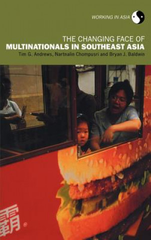 Libro Changing Face of Multinationals in South East Asia Nartnalin Chompusri