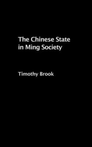 Book Chinese State in Ming Society Timothy Brook