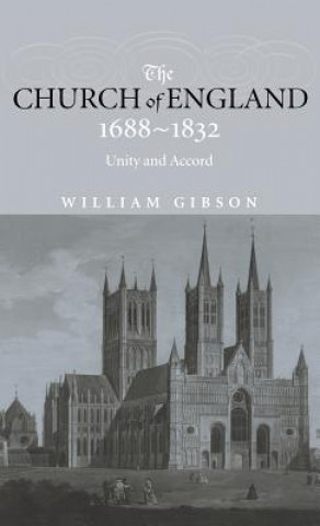 Kniha Church of England 1688-1832 William Gibson