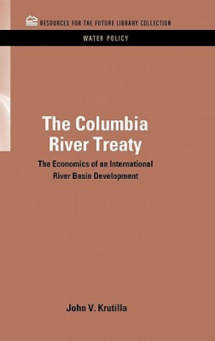 Book Columbia River Treaty John V. Krutilla