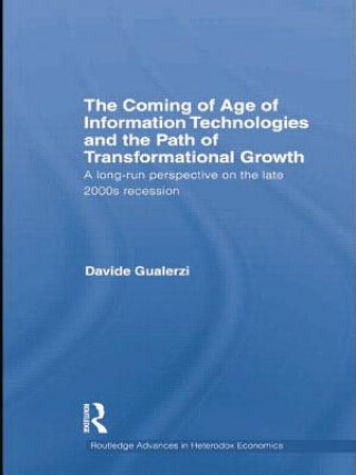 Książka Coming of Age of Information Technologies and the Path of Transformational Growth. Davide Gualerzi