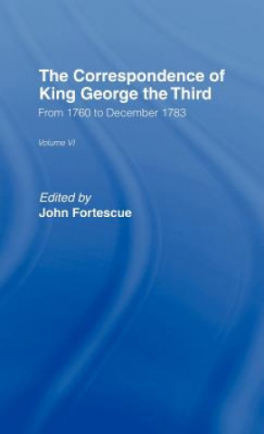 Buch Correspondence of King George the Third Vl6 George III