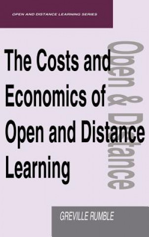 Kniha Costs and Economics of Open and Distance Learning Greville Rumble