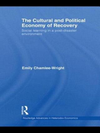 Buch Cultural and Political Economy of Recovery Emily Chamlee-Wright