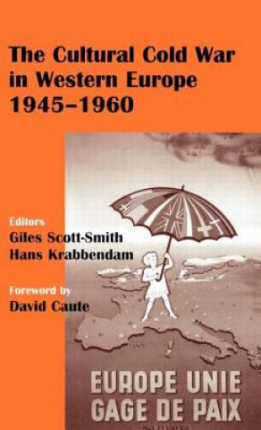 Könyv Cultural Cold War in Western Europe, 1945-60 
