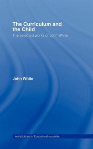 Libro Curriculum and the Child John White