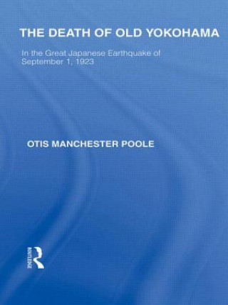 Könyv Death of Old Yokohama Otis M. Poole