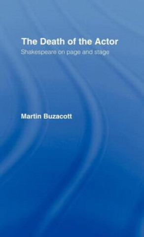 Könyv Death of the Actor Martin Buzacott