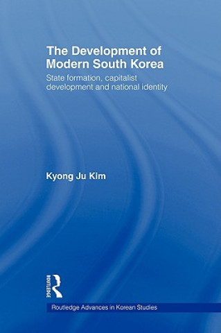 Kniha Development of Modern South Korea Kyong Ju Kim