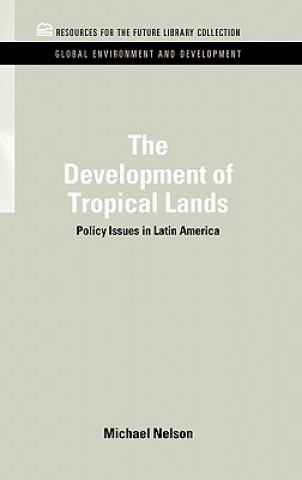 Carte Development of Tropical Lands Michael Nelson