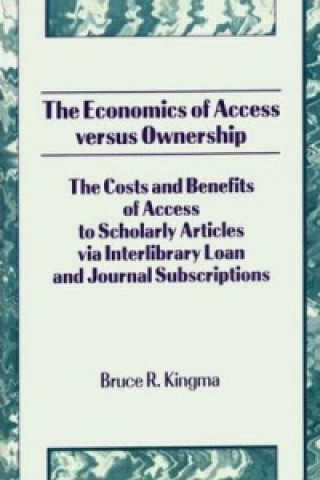 Könyv Economics of Access Versus Ownership Suzanne Irving