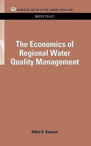 Book Economics of Regional Water Quality Management Allen V. Kneese