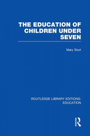 Libro Education of Children Under Seven STURT