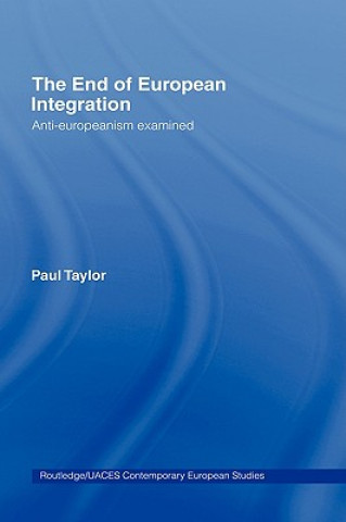 Könyv End of European Integration Paul Taylor