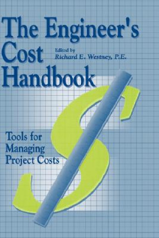 Книга Engineer's Cost Handbook Richard E. Westney