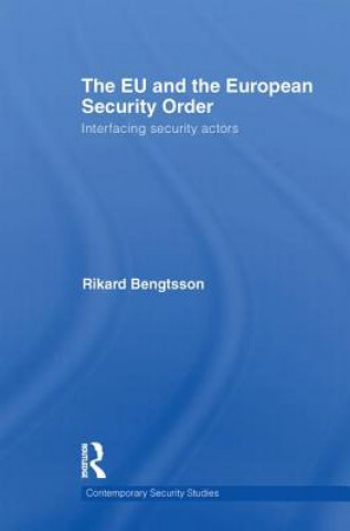 Libro EU and the European Security Order Rikard Bengtsson