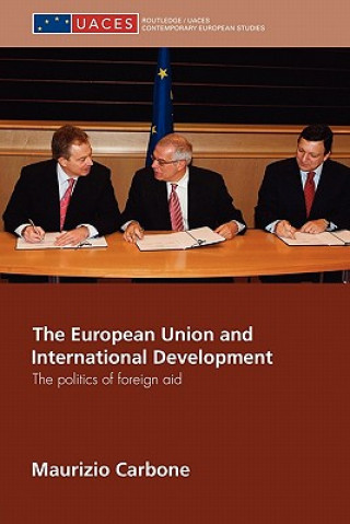 Kniha European Union and International Development Carbone