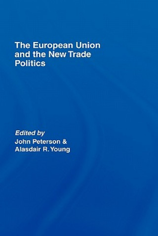 Könyv European Union and the New Trade Politics 